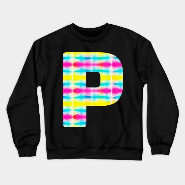 Tie Dye Alphabet P (Uppercase letter p), Letter P Crewneck Sweatshirt by maro_00